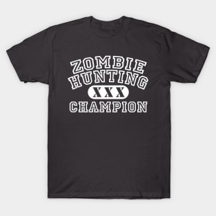 Zombie Hunting Champion T-Shirt